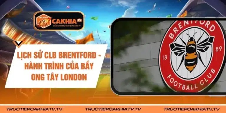 Lịch Sử CLB Brentford