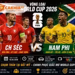 Soi Kèo Bóng Đá CH Séc vs Nam Phi, 23h00 Ngày 18/6/2026